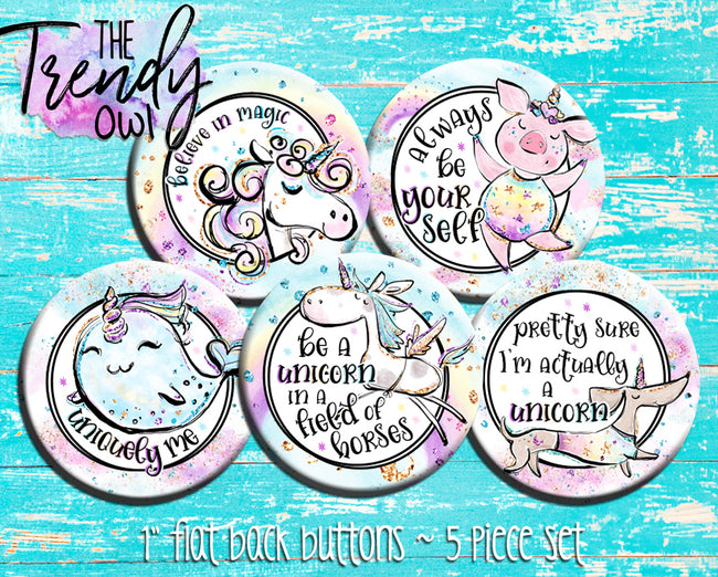 "Believe In Magic Unicorns" 1" Flat Back Buttons - 5pc