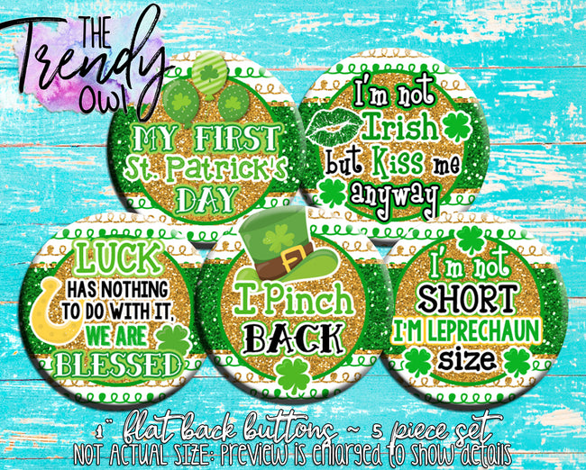 "St. Patrick's Day Quotes" 1" Flat Back Buttons - 5pc