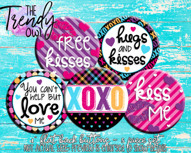 "XOXO Hugs & Kisses - Valentine's Day" 1" Flat Back Buttons - 5pc