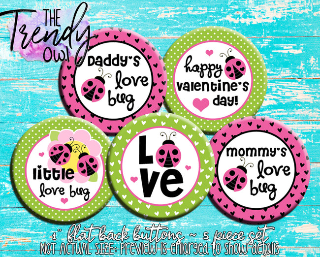 "Pink Love Bug - Valentine's Day" 1" Flat Back Buttons - 5pc