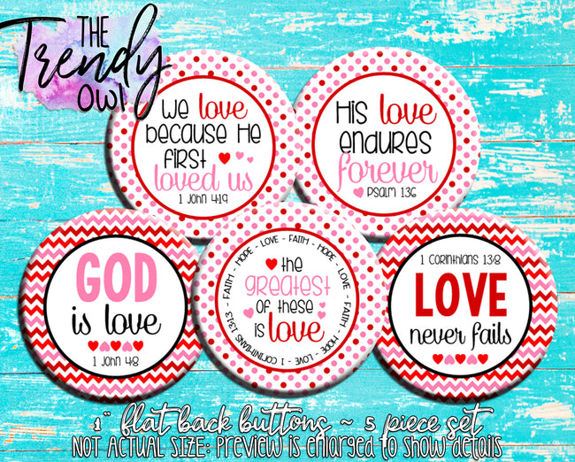 "God Is Love - Valentine's Day" 1" Flat Back Buttons - 5pc