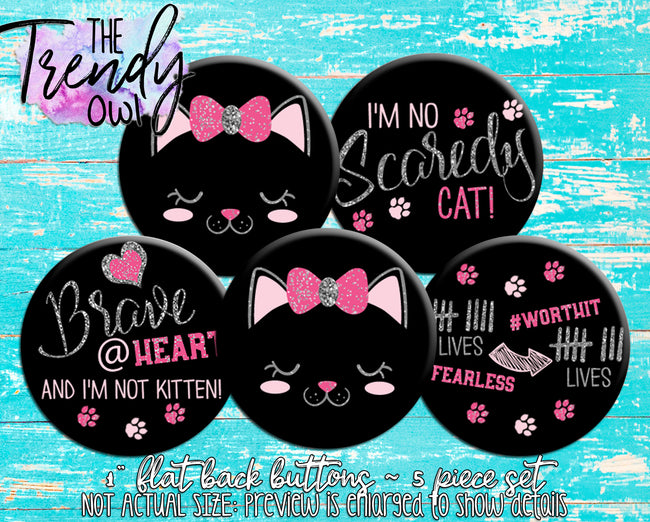 "Brave Kitten" 1" Flat Back Buttons - 5pc