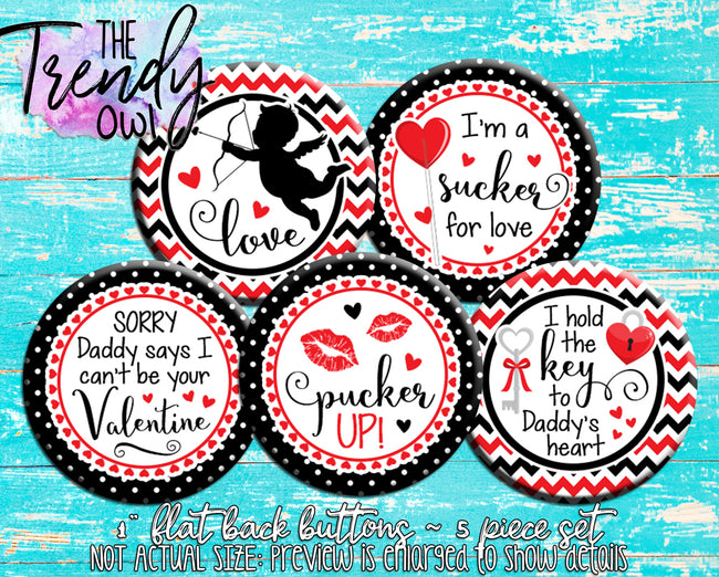 "Black & Red Quotes - Valentine's Day" 1" Flat Back Buttons - 5pc