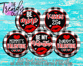 "White Plaid Valentine Quotes - Valentine's Day" 1" Flat Back Buttons - 5pc