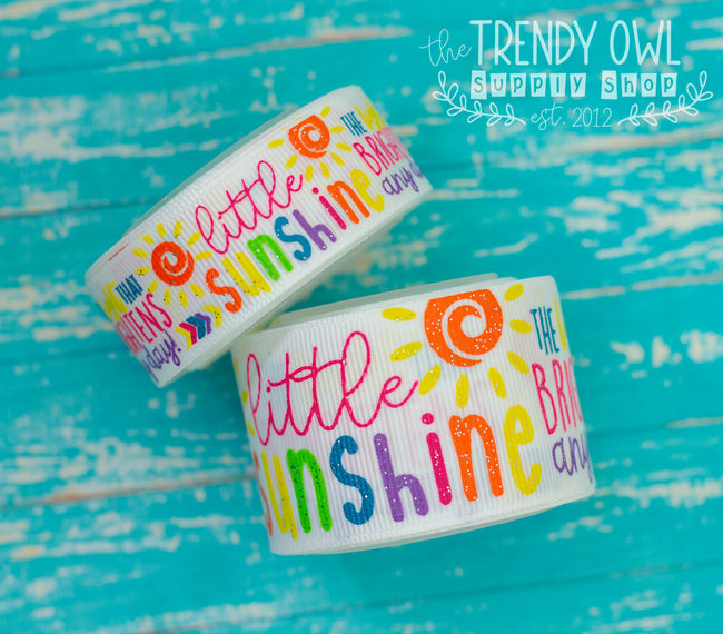 7/8" & 1.5" Glittered "Little Sunshine" Print - 5 Yard Rolls
