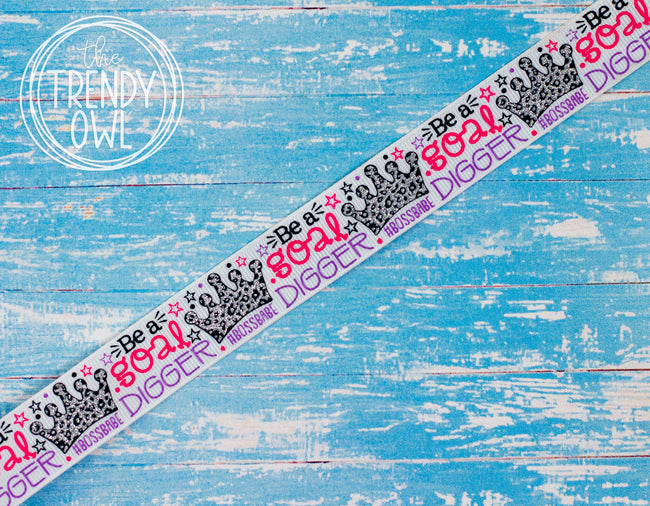 7/8" Goal Digger/Boss Babe - BY THE YARD