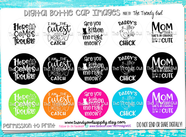 "Sayings/Quotes pt.1"  - 1" Bottle Cap Images - INSTANT DOWNLOAD