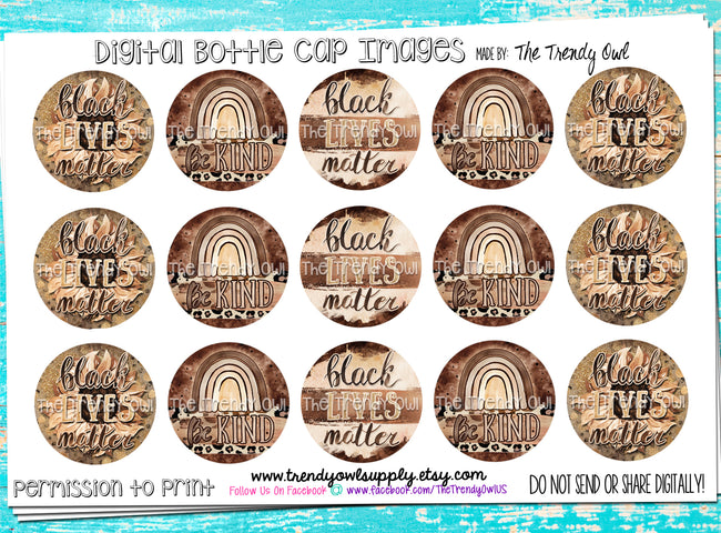 Be Kind + Black Lives Matter - 1" Bottle Cap Images - INSTANT DOWNLOAD