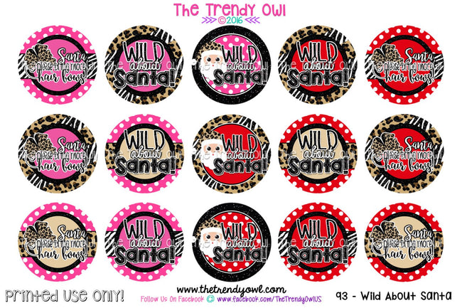 WILD about Santa! - Christmas Themed - 1" BOTTLE CAP IMAGES - INSTANT DOWNLOAD