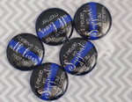 Flat Back Buttons M2M  "Pledge Support" Blue Lives Matter Collection - 5pc