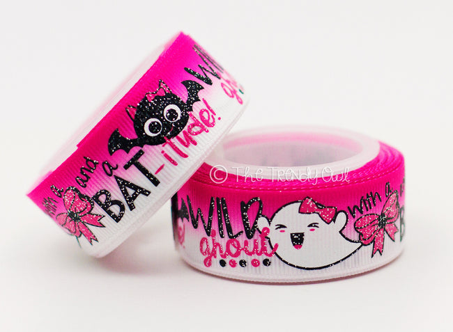 7/8" "Wild Ghoul w/ a Bow & a BATitude" on Pink/White Ombre - Halloween Inspired - 5yd Roll